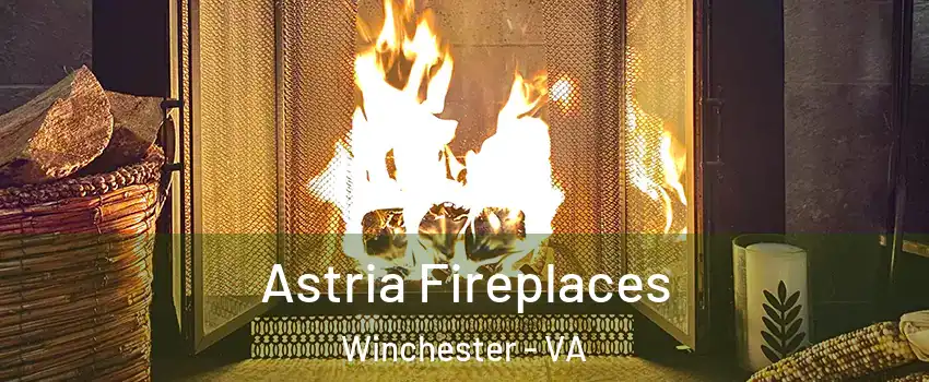  Astria Fireplaces Winchester - VA