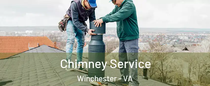  Chimney Service Winchester - VA