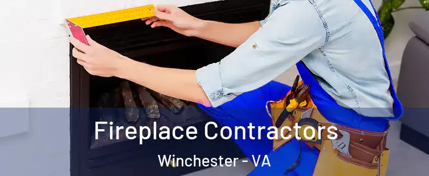  Fireplace Contractors Winchester - VA