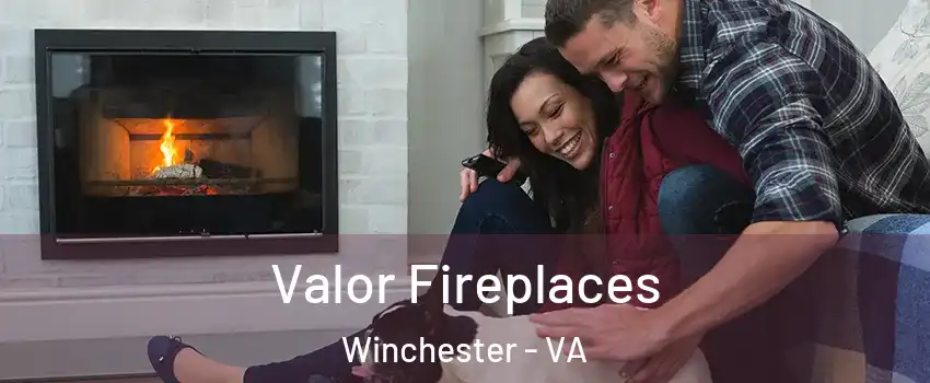  Valor Fireplaces Winchester - VA